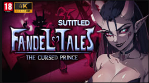 Derpixon动画神作《范德尔传说》王子篇中文版：公主的淫乱调教实录，高潮迭起！